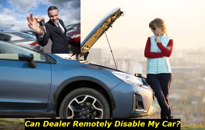 can dealer remotely disable car